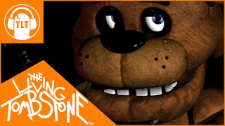 Five Nights at Freddys 1 Song  The Living Tombstone [upl. by Ixel394]