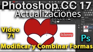 Tutorial Photoshop ¿Cómo modificar crear y combinar las diferentes formas  71 liclonny [upl. by Ellehcer]