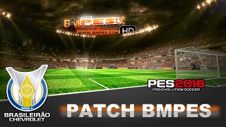 PES 2016 Como baixar e instalar PATCH  BMPES 40  Atual 45  Atualizado [upl. by Naillik]