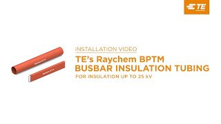 TEs Raychem Heat Shrink Tubing Enhanced Insulation and Protection for Busbars [upl. by Dickerson]