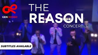 THE REASON  Gen Rosso Concert [upl. by Juli912]