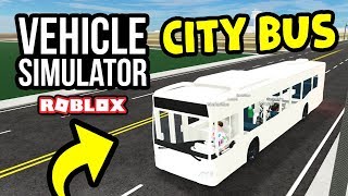 CITY BUS JOB in Roblox Vehicle Simulator [upl. by Ullund]