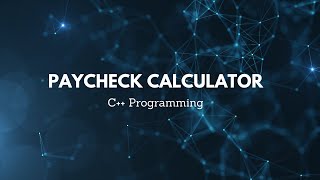 Program 1 Paycheck Calculator [upl. by Bohrer764]