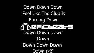 David Brown Feat David Guetta  Down Down Down HQ with Lyrics [upl. by Augustina]