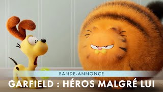 GARFIELD  HÉROS MALGRÉ LUI  Bandeannonce [upl. by Nnylesor]