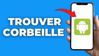 Comment Trouver La Corbeille Sur Android  100 Facile [upl. by Belda]