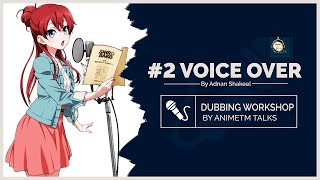 How to Dub ANIME  Part 2  Voice Over  Weebee Con Online [upl. by Perrin]