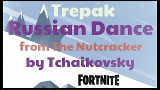 Fortnite Nutcracker Russian Dance Trepak Fun [upl. by Hiltner]