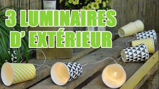 3 idées pour créer des luminaires dextérieur  DIY avec youMAKEfashion [upl. by Harbard]