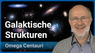 Harald Lesch Omega Centauri 9 Wie organisieren sich galaktische Strukturen in den GalaxienTypen [upl. by Goulder291]