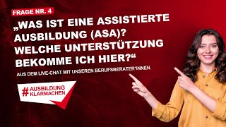 Was ist eine assistierte Ausbildung AsA Welche Unterstützung bekomme ich hier [upl. by Shama]