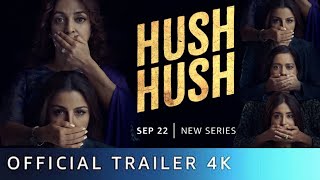 Hush Trailer HQ [upl. by Sauers]