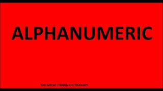 ALPHANUMERIC meaning in Hindi Meaning  Pronunciation  Example  Use [upl. by Aicenaj]