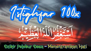 Astaghfirullah Al Azeem  1000 Times  Zikr 🍂 Zikir Istighfar  Listen Daily [upl. by Rheba]