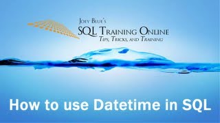 How to Use Datetime in SQL  SQL Training Online  Quick Tips Ep33 [upl. by Nonnaihr]