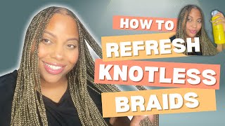 HOW to REFRESH old KNOTLESS BOX BRAIDS  QUICK AND EASY [upl. by Naid574]