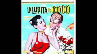 La Lupita quotTe Odioquot [upl. by Candi]