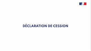 Immatriculation  Déclaration de cession [upl. by Gierk]