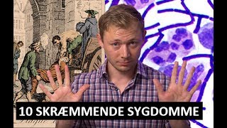 10 Forfærdelige Sygdomme [upl. by Supple]