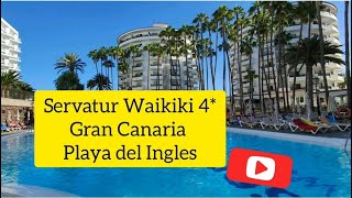 Gran Canaria Servatur Waikiki 4 [upl. by Naamana]