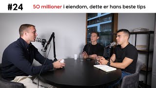 24 Morten Mosvold 50 millioner i eiendom dette er hans beste tips [upl. by Noived]