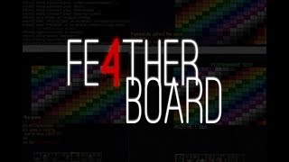 FeatherBoard 4 Trailer [upl. by Nywnorb]