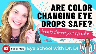 How To Change Your Eye Color  Are Color Changing Eye Drops Safe Are Color Changing Products Safe [upl. by Llehsem144]