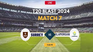 T20 Blast Live  Live Glamorgan Vs Surrey Live  T20 Blast Live  GLAM vs SUR Live [upl. by Mersey]