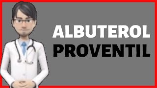 ALBUTEROL Ventolin Proventil Albuterol Review What is albuterol used for [upl. by Ermengarde]