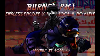 FNF Mashup  Burned Pact  Endless Encore X Death Toll X No Party   100 sub special Part 2 [upl. by Nageet]