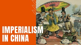 Imperialism in China Trade War Nationalism and Rebellion [upl. by Wiltz]