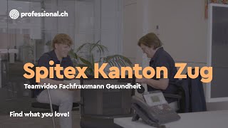 Der vielseitige Alltag als Fachfraumann Gesundheit  Spitex Kanton Zug  professionalch [upl. by Lelah]