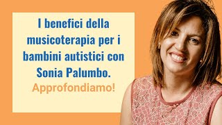 I benefici della musicoterapia per i bambini autistici [upl. by Hole]