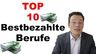 Bestbezahlte Jobs  Berufe Die Top10 für Deutschland von Martin Wehrle [upl. by Paula]