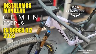 INSTALAMOS MANILLAR GEMINI PROPUS EN ORBEA OIZ 2023 [upl. by Kapeed]