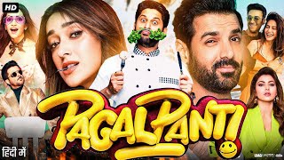 Pagalpanti Full Movie  Anil Kapoor John Abraham Ileana DCruz Arshad Warsi  Review amp Facts [upl. by Eirehc547]