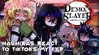 KNY Hashiras react to their TiktoksMy Fyp  Kimetsu No YabiaDemon Slayer  GCRV  Gacha React [upl. by Ainos798]