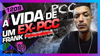 FRANK  Inteligência Ltda Podcast 1209 [upl. by Tsepmet]