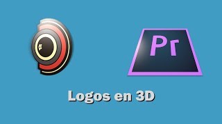 Tutorial de Adobe Premiere  Crear Logos y Textos 3D [upl. by Winn]