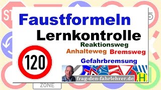 Fahrschule Kannst du die Faustformeln Test 120kmh Reaktionsweg Bremsweg Anhalteweg Gefahrbremsung [upl. by Myron]