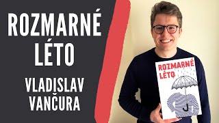 Rozbor díla Rozmarné léto  Vladislav Vančura  Literatura Povinná četba Maturita [upl. by Kirstin]