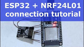 🚩ESP32 NRF24L01 example connection tutorial [upl. by Avrenim]