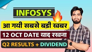 12 Oct Q2 Results  Dividend 🔥 Infosys Share News Today • Infosys Share News • Infosys Share [upl. by Hirza]