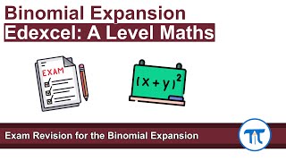 A Level Maths  Pure  Year 2  Exam Revision for the Binomial Expansion [upl. by Ardried425]