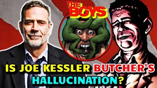 Is Joe Kessler A Hallucination Is Butcher Hallucinating Him  Explored [upl. by Hanavas214]