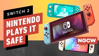 Sounds Like Nintendo Is Being Smart with Switch 2  NextGen Console Watch [upl. by Aicsila]