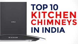 Top 10 Kitchen Chimneys in India with price  Best Suction Power Kitchen Chimneys  2017 [upl. by Collis]