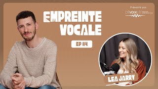 Léa Jarry  Empreinte vocale [upl. by Irim]