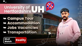 UNIVERSITY OF HERTFORDSHIRE  REALITY  MUST WATCH  CAMPUS TOUR  ACCOMODATION  JOBS  2023 [upl. by Evante]