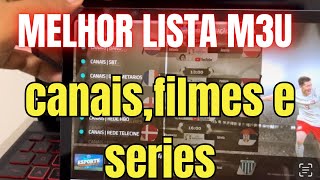 MELHOR LISTA M3U DE 2024  A MELHOR LISTA M3U IPTV  LISTA IPTV [upl. by Lafleur791]